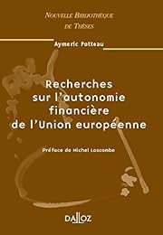 Recherches sur l'autonomie financière de l'Union européenne