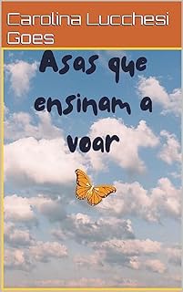 Livro Asas que ensinam a voar