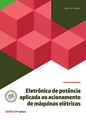 Livro Eletrônica de Potência Aplicada ao Acionamento de Máquinas Elétricas