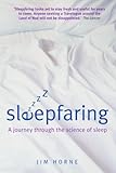 Sleepfaring: The Secrets and Science of a Good Night's Sleep cover