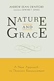 Nature and Grace: A New Approach to Thomistic Ressourcement