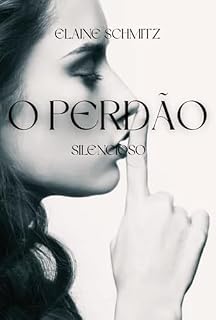 Livro O Perdão Silencioso