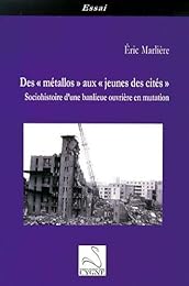 Des métallos aux jeunes des cités