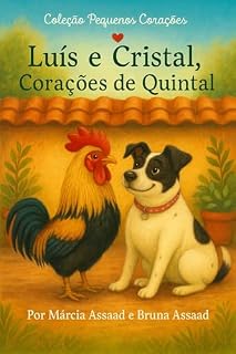 Livro Luís e Cristal, Corações de Quintal