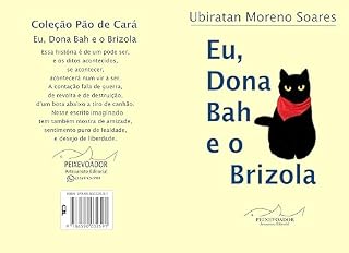 Livro Eu, Dona Bah e o Brizola (Pão de Cará)
