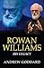 Rowan Williams: His Legacy by Andrew Goddard