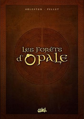 Download Les forêts d'Opale : Coffret en 4 volumes : Tome 1, Le bracelet de Cohars ; Tome 2, L'envers du grimoire ; Tome 3, La cicatrice verte ; Tome 4, Les geôles de Nénuphe PDF