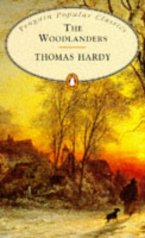 The Woodlanders (Penguin Popular Classics)