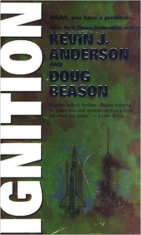Amazon Com Ignition 9780812545487 Anderson Kevin J Beason Doug Books