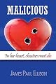 Malicious: In Her Heart, Cheaters Must Die