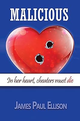 Malicious: In Her Heart, Cheaters Must Die