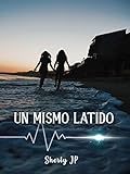 Un mismo latido (Spanish Edition) by