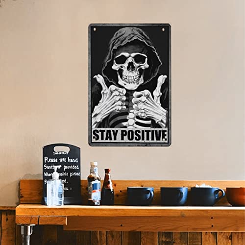 Angaja Skeleton Stay Positive Funny Novelty Aluminum Metal Sign Vintage Wall Decor,for Home Bedroom Living Room Bathroom Decor Picture Sign Gift 20 * 30cm