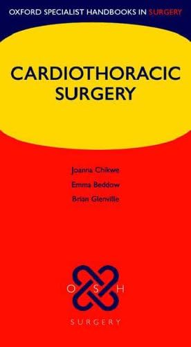 Cardiothoracic Surgery (Oxford Specialist Handbooks in Surgery)