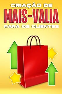 Livro CRIAÇÃO DE MAIS-VALIA PARA OS CLIENTES