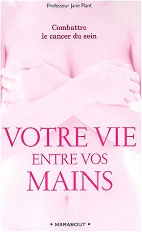 Votre vie entre vos mains