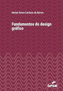 Livro Fundamentos do design gráfico (Série Universitária)