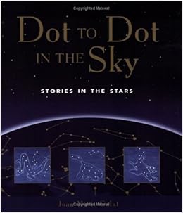Dot To Dot In The Sky Stories In The Stars Amazon Co Uk Galat Joan Books