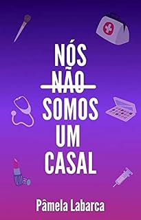 Livro NÓS NÃO SOMOS UM CASAL