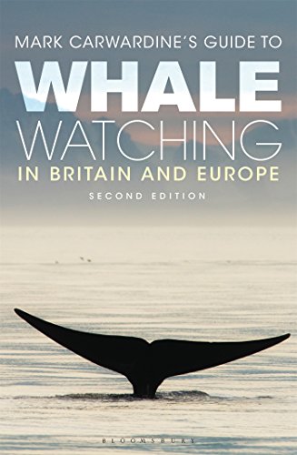 Mark Carwardine's Guide To Whale Watching In Britain And Europe: Second Edition
