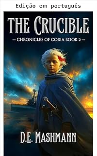 Livro O crisol (Crônicas de Coria Livro 2)
