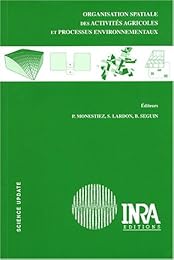 Organisation spatiale des activités agricoles et processus environnementaux