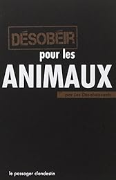 Désobéir pour les animaux