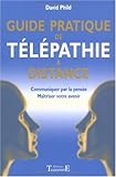 Guide pratique de télépathie à distance by Phild David