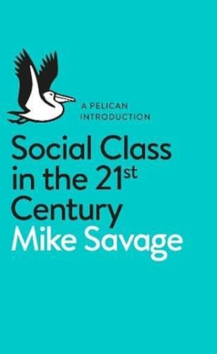 Download Social Class in the 21st Century PDF
