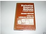 Evaluation Research Methods : A Basic Guide, Rutman, Leonard, 0803923368