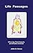 Life Passages: When Age Point Aspects and Dreams Coincide by