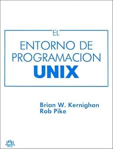 Ebook Unix Entorno De Programacion Spanish Edition Xjim - 