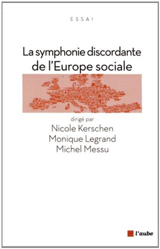 La  symphonie discordante de l'Europe sociale