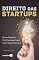 Livro Direito das Startups - 1ª Edição 2018