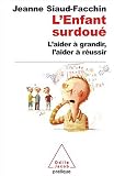 L'Enfant Surdoue (French Edition) by