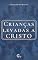 Livro Crianças levadas a Cristo (Spurgeon sobre Batismo)
