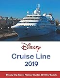 Disney Cruise Line: Disney Trip Travel Planner Guides 2019 For Family