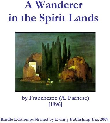 A Wanderer in the Spirit Lands Kindle Edition