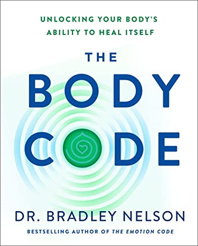 The Body Code: Unlocking Your Body's Ability to Heal Itself Hardcover – 21 Feb. 2023
