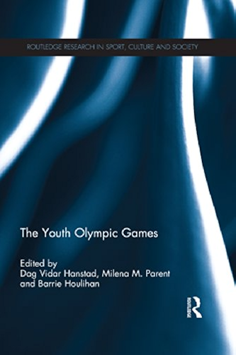 Download The Youth Olympic Games (Routledge Research in Sport, Culture and Society Book 33) (English Edition) PDF