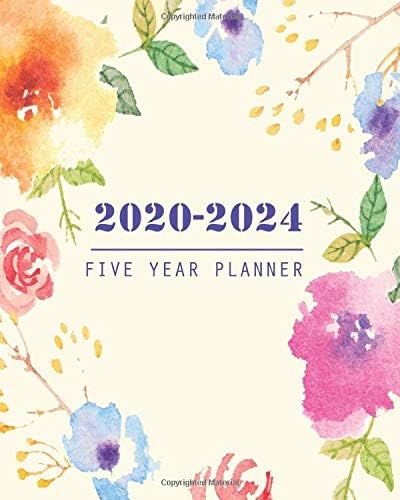 2020-2024 Five Year Planner: 60 Months Calendar, 5 Year Appointment Calendars, Business Planners, Agenda Schedule Organizer Logbook and Journal with pretty floral cover (2020-2024 Monthly planner)