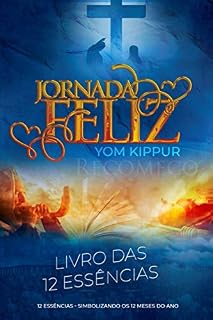 Livro Jornada Feliz - Livro das 12 essências