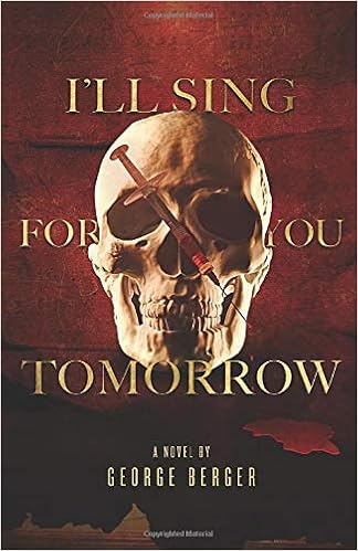 I Ll Sing For You Tomorrow Berger George Amazon Com Books
