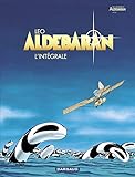 Aldebaran - Intégrale (French Edition) by 