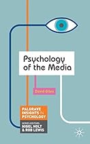 Psychology of the Media (Palgrave Insights in Psychology series)