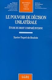 Le  pouvoir de décision unilatérale