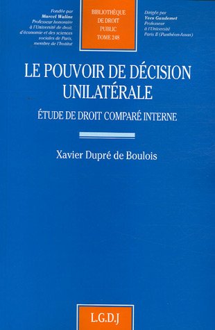 Le  pouvoir de décision unilatérale