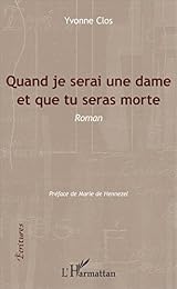 Quand je serai une dame et que tu seras morte