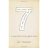 7: An Experimental Mutiny Against Excess