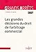 Les grandes décisions du droit de l'arbitrage commercial - 1re édition (Grands arrêts) (French Edition) by 